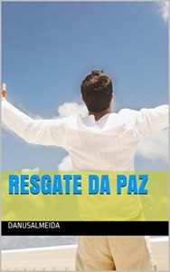 Baixar Resgate da Paz pdf, epub, eBook