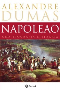 Baixar Napole&atilde;o: uma biografia liter&aacute;ria pdf, epub, eBook