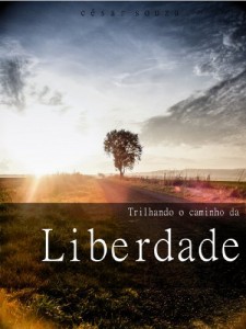 Baixar Trilhando o caminho da liberdade pdf, epub, eBook
