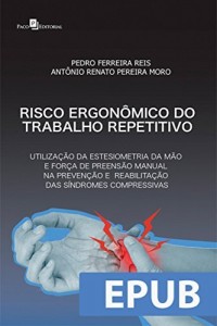 Baixar Risco Ergonômico do Trabalho Repetitivo pdf, epub, eBook