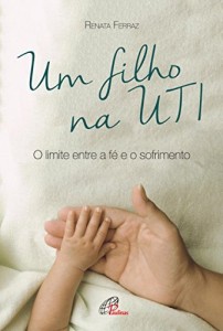 Baixar Um filho na UTI pdf, epub, eBook