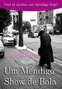 Baixar Um Mendigo Show De Bola pdf, epub, eBook