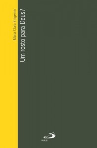 Baixar Um rosto para Deus? (Temas de Atualidade) pdf, epub, eBook