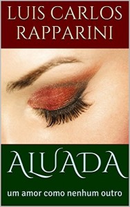 Baixar ALUADA: um amor como nenhum outro pdf, epub, eBook
