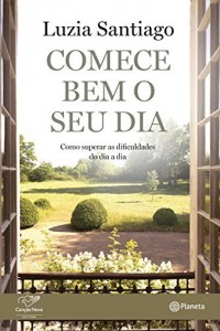 Baixar Comece bem o seu dia pdf, epub, eBook