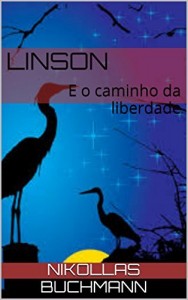 Baixar LINSON: E o caminho da liberdade pdf, epub, eBook