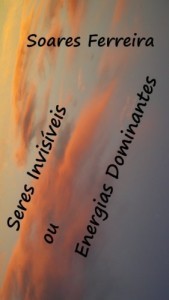 Baixar SERES INVISÍVEIS OU ENERGIAS DOMINANTES pdf, epub, eBook