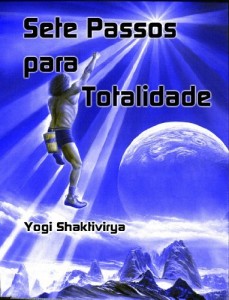 Baixar Sete Passos para Totalidade  Seu Guia de Bliss pdf, epub, eBook