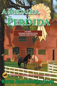 Baixar Lost Medal, Translated Portuguese Edition (Seriado de livros equestres Hood Livro 1) pdf, epub, eBook
