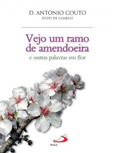 Baixar Vejo um ramo de amendoeira e outras palavras em flor pdf, epub, eBook