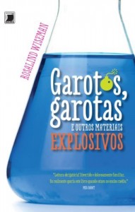 Baixar Garotos, Garotas e Outros Materiais Explosivos pdf, epub, eBook