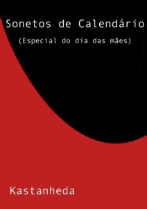 Baixar Sonetos de Calendário Especial do dia das mães pdf, epub, eBook