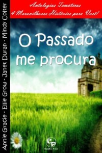 Baixar O Passado me procura (Antologias Tem&aacute;ticas Livro 1) pdf, epub, eBook