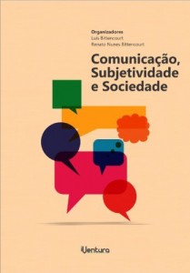 Baixar Comunicação, Subjetividade e Sociedade pdf, epub, eBook