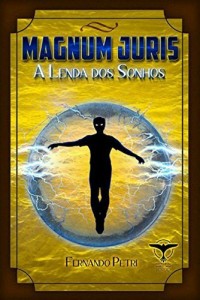 Baixar Magnum Juris: A lenda dos sonhos pdf, epub, eBook