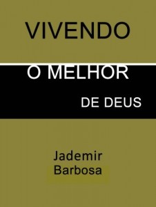 Baixar VIVENDO O MELHOR DE DEUS pdf, epub, eBook