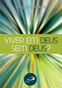 Baixar Viver em Deus sem Deus (Tempo Axial) pdf, epub, eBook