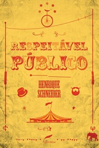 Baixar Respeit&aacute;vel p&uacute;blico pdf, epub, eBook