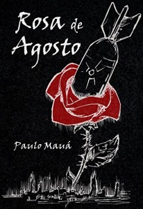 Baixar Rosa de Agosto pdf, epub, eBook