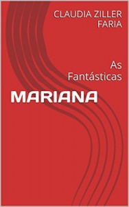 Baixar Mariana e a irmã que ela não tinha: As Fantásticas pdf, epub, eBook