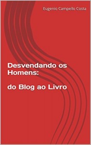 Baixar Desvendando os Homens:  do Blog ao Livro pdf, epub, eBook