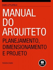 Baixar Manual do Arquiteto: Planejamento, Dimensionamento e Projeto pdf, epub, eBook