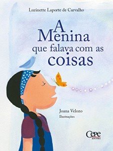 Baixar A menina que falava com as coisas pdf, epub, eBook