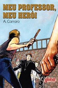 Baixar Meu professor, meu herói pdf, epub, eBook
