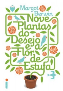 Baixar Nove plantas do desejo e a flor de estufa pdf, epub, eBook