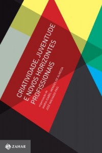 Baixar Criatividade, juventude e novos horizontes profissionais pdf, epub, eBook