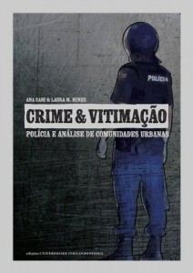 Baixar Crime e Vitima&ccedil;&atilde;o. Pol&iacute;cia e An&aacute;lise de Comunidades Urbanas pdf, epub, eBook