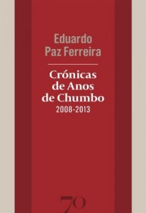 Baixar Cr&oacute;nicas de Anos de Chumbo (2008-2013) pdf, epub, eBook