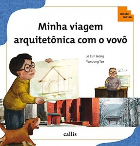 Baixar Minha viagem arquitetônica com o vovô (Tan Tan) pdf, epub, eBook