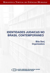 Baixar Identidades judaicas no Brasil contempor&acirc;neo pdf, epub, eBook