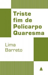 Baixar Triste fim de Policarpo Quaresma pdf, epub, eBook