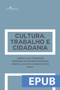 Baixar Cultura, Trabalho e Cidadania pdf, epub, eBook