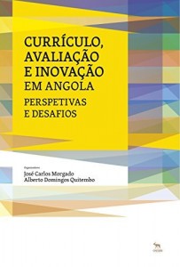 Baixar Currículo, Avaliação e Inovação em Angola: Perspetivas e desafios pdf, epub, eBook
