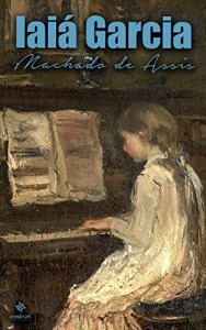 Baixar Iaiá Garcia – Clássicos de Machado de Assis pdf, epub, eBook