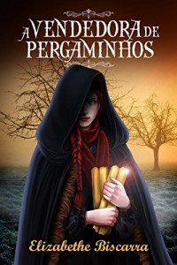 Baixar A Vendedora de Pergaminhos pdf, epub, eBook