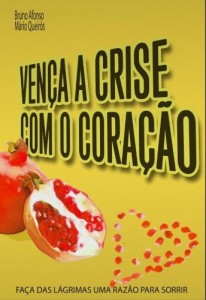 Baixar Vença a Crise com o Coração pdf, epub, eBook