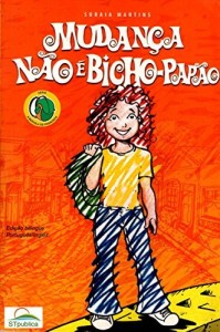 Baixar Mudança não é bicho-papão (A MOCHILA DE FRANCISCA Livro 1) pdf, epub, eBook
