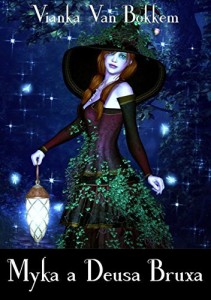 Baixar Myka A Deusa Bruxa pdf, epub, eBook