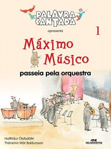 Baixar M&aacute;ximo M&uacute;sico Passeia Pela Orquestra pdf, epub, eBook