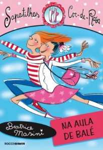 Baixar Na aula de balé (Sapatilhas Cor-de-Rosa Livro 1) pdf, epub, eBook