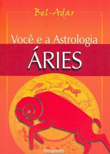 Baixar Você e a Astrologia – Áries pdf, epub, eBook