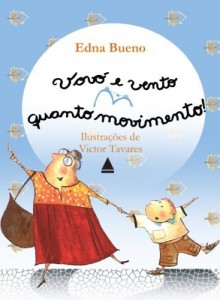 Baixar Vovó e vento quanto movimento! pdf, epub, eBook