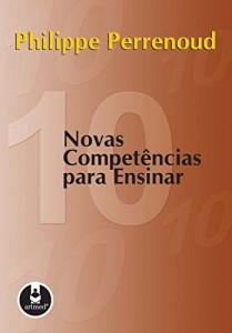 Baixar Dez Novas Compet&ecirc;ncias para Ensinar pdf, epub, eBook