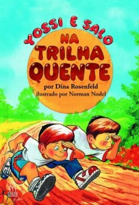 Baixar YOSSI E SALO NA TRILHA QUENTE: 1 (YOSSI & SALO) pdf, epub, eBook