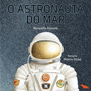 Baixar O Astronauta do Mar pdf, epub, eBook
