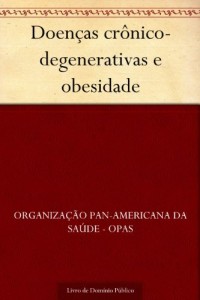 Baixar Doenças crônico-degenerativas e obesidade pdf, epub, eBook